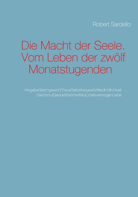 Die Macht der Seele - Robert Sardello