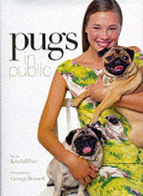 Pugs in Public - Kendall Farr