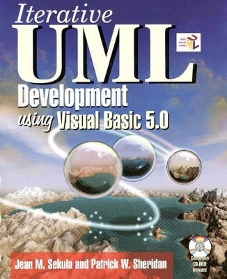 Interactive UML Development Using Visual Basic 5.0 - Jean M. Sekula, Patrick W. Sheridan