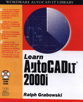 Learn AutoCAD LT 2000i - Ralph Grabowski