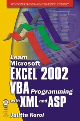 Learn MS Excel 2002 VBA/XML Programming - Julitta Korol