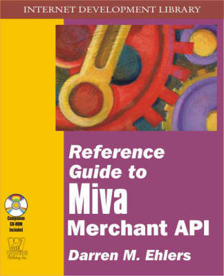 Reference Guie to Miva Merchant Api - Darren M. Ehlers