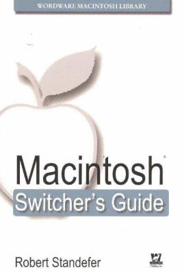 Macintosh Switcher's Guide - Robert Standefer