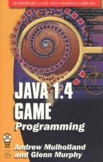 Java 1.4 Game Programming - Andrew Mulholland, Glenn Murphy