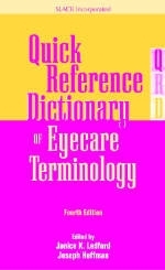 Quick Reference Dictionary of Eyecare Terminology - Joseph Hoffman, Janice K. Ledford