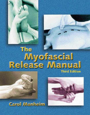 The Myofascial Release Manual - Carol J. Manheim, Diane K. Lavett