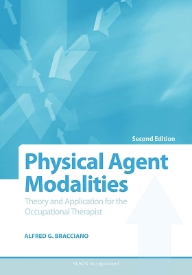 Physical Agent Modalities - Alfred G. Bracciano