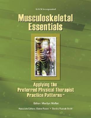 Musculoskeletal Essentials - Marilyn Moffat, Elaine Rosen, Sa Rusnak-Smith