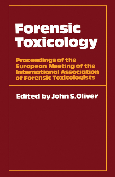 Forensic Toxicology - John S. Oliver