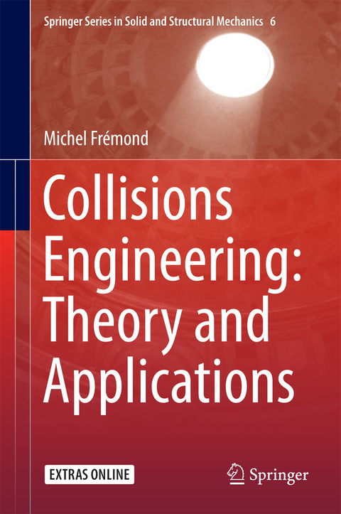 Collisions Engineering: Theory and Applications - Michel Frémond