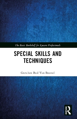 Special Skills and Techniques - Gretchen Beal Van Boemel