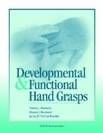 Developmental and Functional Hand Grasps - Sandra J. Edwards, Donna J. Buckland, Jenna D. McCoy-Powlen, et al