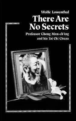 There Are No Secrets - Wolfe Lowenthal