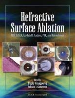 Refractive Surface Ablation - Paolo Vinciguerra, Fabrizio I. Camesasca