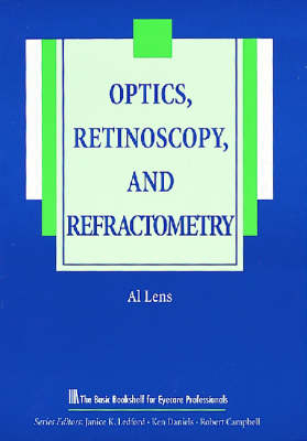 Optics, Retinoscopy and Refractometry - Al Lens