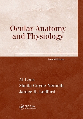 Ocular Anatomy and Physiology - Al Lens, Sheila Coyne Nemeth, Janice K. Ledford