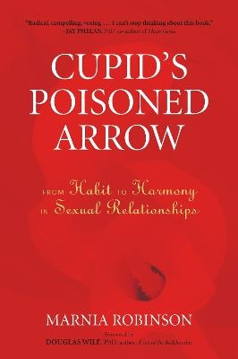 Cupid's Poisoned Arrow - Marnia Robinson