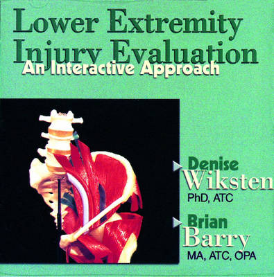 Lower Extremity Injury Evaluation - Denise L. Wiksten, Brian Barry
