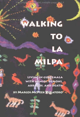 Walking to La Milpa - Marcos McPeek Villatoro