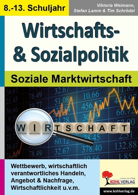 Wirtschafts- & Sozialpolitik -  Viktoria Weimann,  Stefan Lamm,  Tim Schrödel