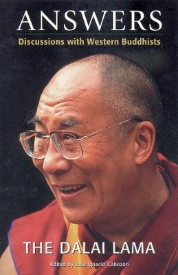 Answers -  H.H. the Fourteenth Dalai Lama