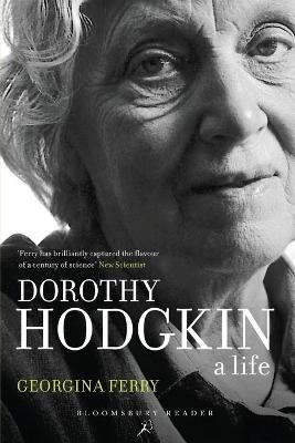 Dorothy Crowfoot Hodgkin - Georgina Ferry