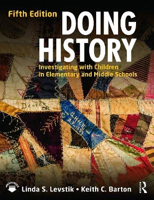 Doing History - Linda S. Levstik, Keith C. Barton