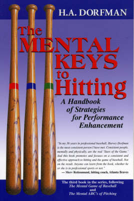 The Mental Keys to Hitting - H.A. Dorfman