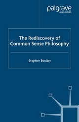 Rediscovery of Common Sense Philosophy -  S. Boulter