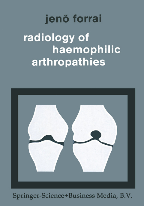 Radiology of Haemophilic Arthropathies - G. Forrai