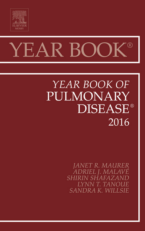 Year Book of Pulmonary Disease 2016 -  Adriel L. Malave,  Janet R. Maurer,  Shirin Shafazand,  Lynn T. Tanoue,  Sandra K. Willsie