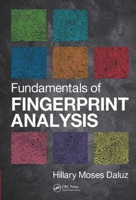 Fundamentals of Fingerprint Analysis - Hillary Moses Daluz