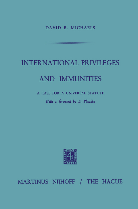 International Privileges and Immunities - David B. Michals