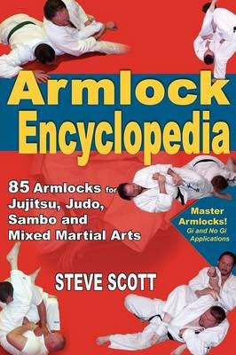 Armlock Encyclopedia - Steve Scott