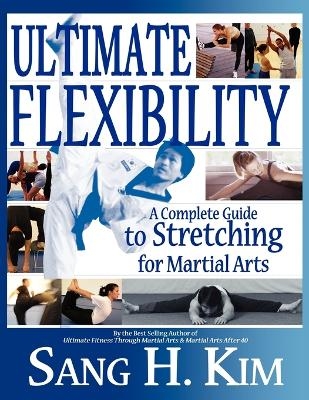 Ultimate Flexibility - Sang H Kim