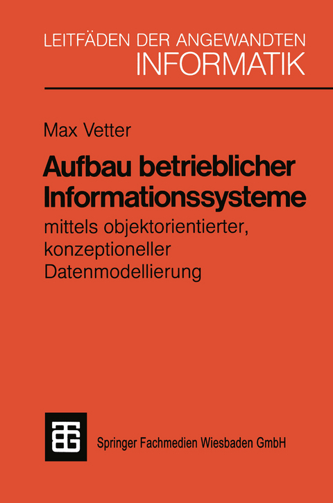 Aufbau betrieblicher Informationssysteme - Max Vetter