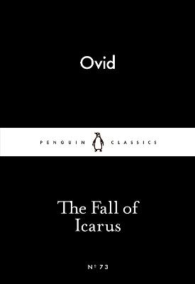 The Fall of Icarus -  Ovid