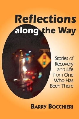 Reflections Along the Way - Barry Bocchieri, Ann A Rosenstein