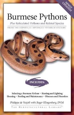 Burmese Pythons - Philippe De Vosjoli, Roger Klingenberg