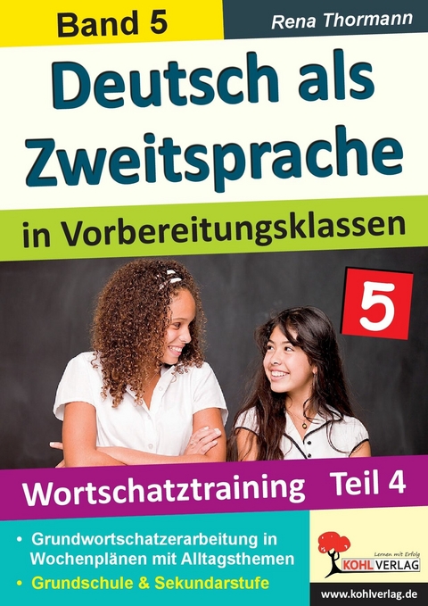 Deutsch als Zweitsprache in Vorbereitungsklassen -  Rena Thormann