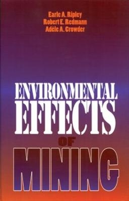 Environmental Effects of Mining - RobertE. Redmann