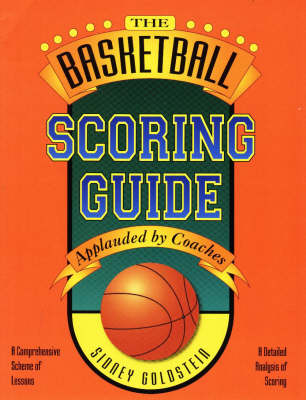 Basket Ball Scoring Guide - Sidney Goldstein