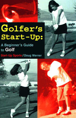 Golfer's Start-up - Doug Werner