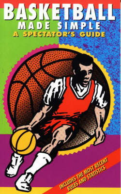 Basketball Made Simple - P.J. Harari, Dave Ominsky