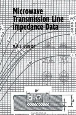 Microwave Transmission Line Impedence Data - M.A.R. Gunston