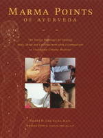Marma Points of Ayurveda - Vasant Lad, Anisha Durve