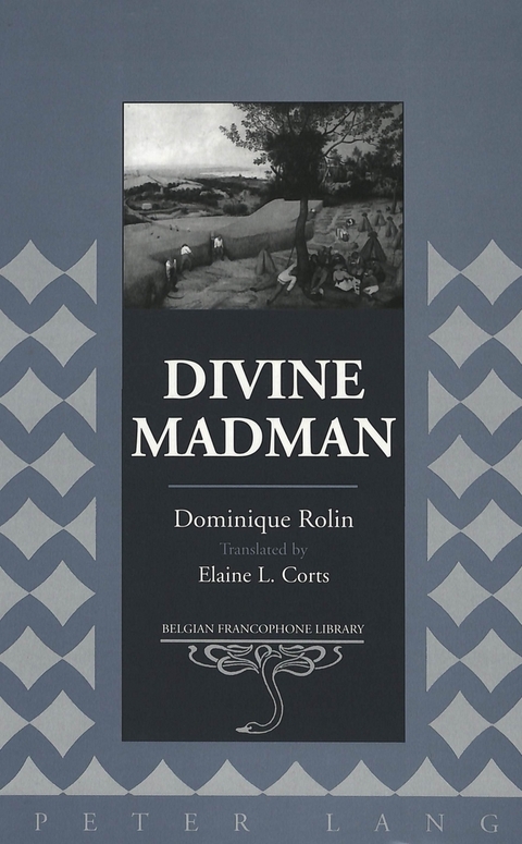 Divine Madman - Dominique Rolin