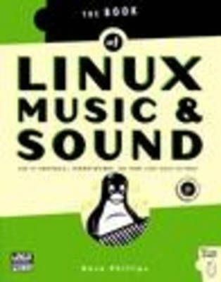 The Book of Linux Music and Sound - Dave Phillips