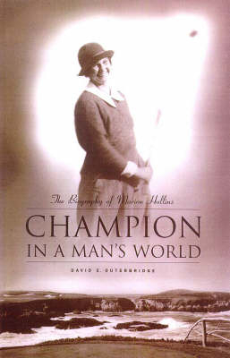 Champion in a Man's World - David E. Outerbridge