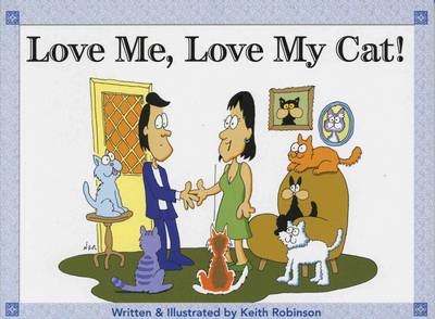 Love Me, Love My Cat - Keith Robinson